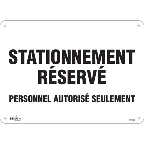 Panneau pour aire de stationnement  Stationnement r&eacute;serv&eacute; , 10" x 14", Aluminium, Français M & M Nord Ouest Inc