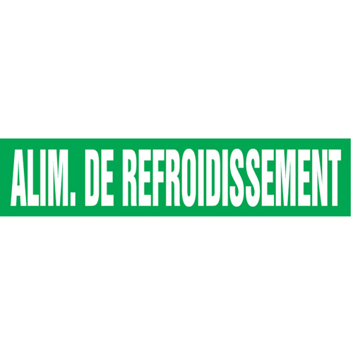 Marqueurs de tuyau "Alim. de Refroidissement", Autocollant, 2-1/2" h x 12" la, Blanc/vert M & M Nord Ouest Inc