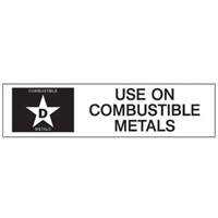 "D: Use on Combustible Metals" Fire Extinguisher Label M & M Nord Ouest Inc